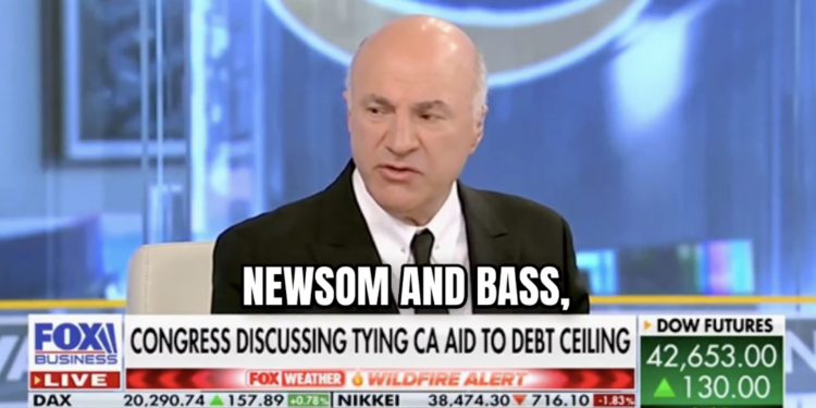 Kevin O’Leary Suggests Withholding Aid to California Until Newsom, Bass Are ‘Whacked’ From Office